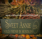 #WHSWA Primitive "Sweet Annie" Sign 8"x18" Made In The USA