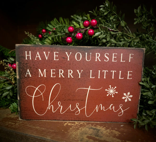 #WH-58HY "Have Yourself A Merry Little Christmas" Wood Sign 5"x8"